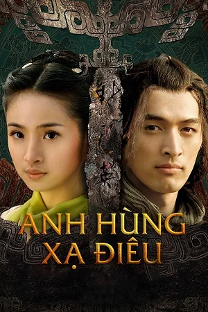 Anh Hùng Xạ Điêu (2008)