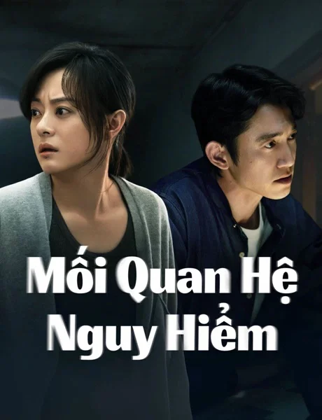 Mối Quan Hệ Nguy Hiểm (2026)