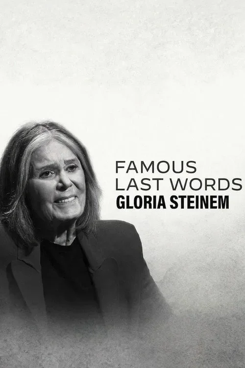 Những Lời Trăn Trối Nổi Tiếng: Gloria Steinem